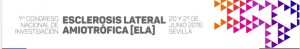 1er Congreso Nacional de Investigación de ELA – 20 y 21 de junio, Sevilla