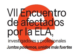 Programa VII Encuentro de Afectados por la ELA, Investigadores y Profesionales